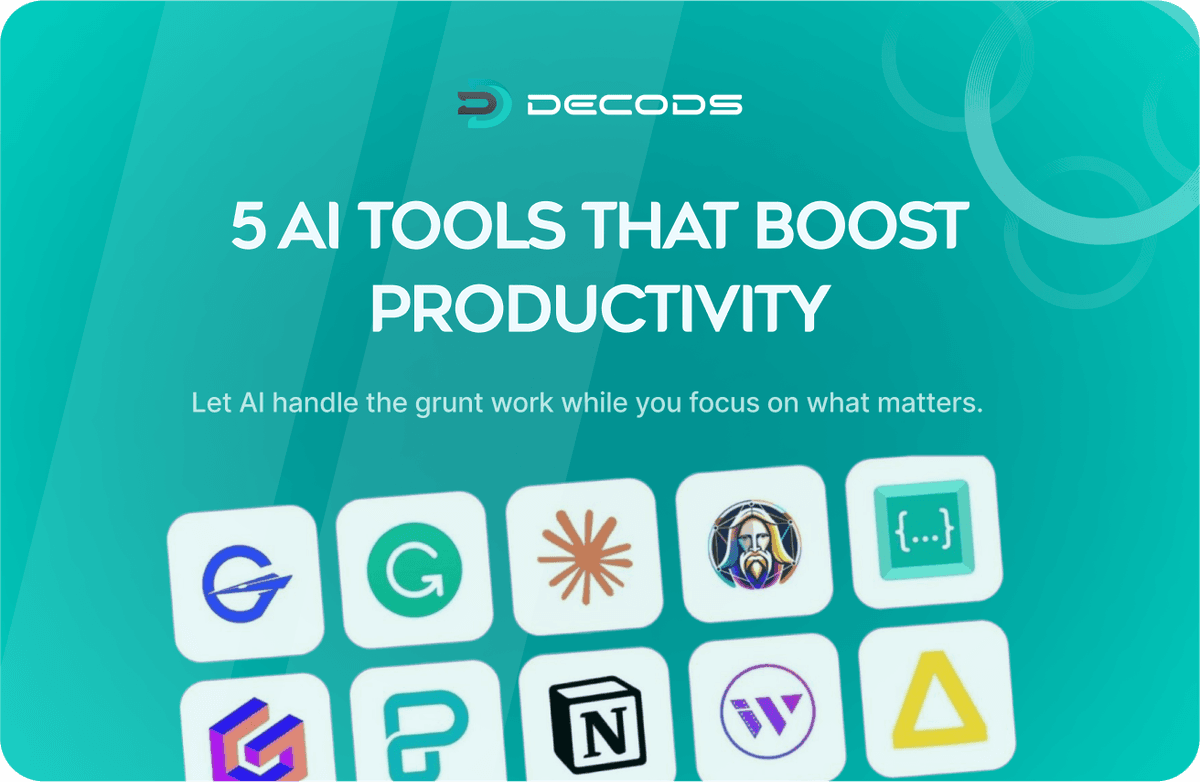 5 AI TOOLS THAT BOOST PRODUCTIVITY